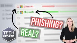 Beware: Is that Microsoft… or a phishing attempt?